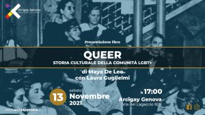 Queer: Maya De Leo racconta le comunità LGBT+ @ Arcigay Genova
